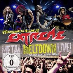 Extreme (USA) : Pornograffitti Live 25 Metal Meltdown